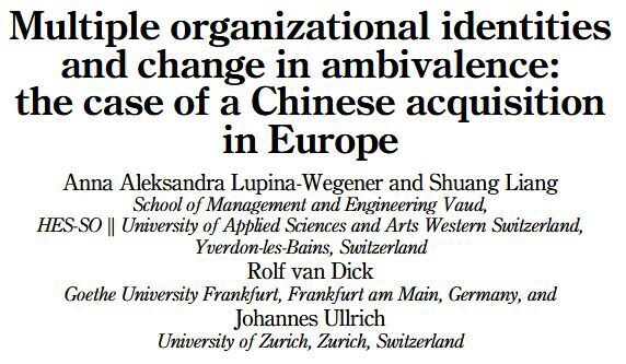 Multiple organizational identities and change in ambivalence: the case of a Chinese acquisition in Europe